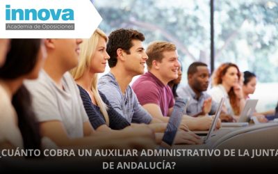 Cuánto cobra un Auxiliar Administrativo de la Junta de Andalucía